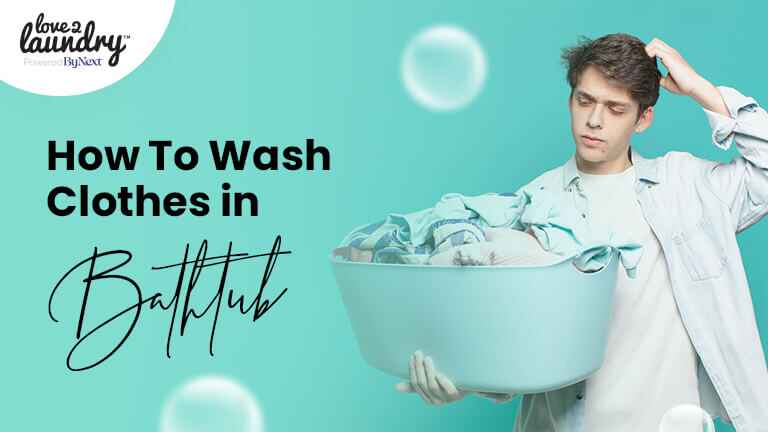 How To Wash Clothes in Bathtub