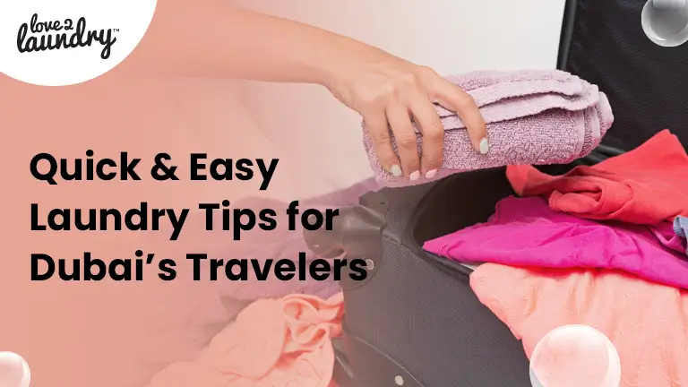 laundry tips for dubai travelers